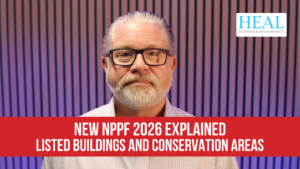 The New NPPF 2026 Explained - Listed Buildings And Conservation Areas